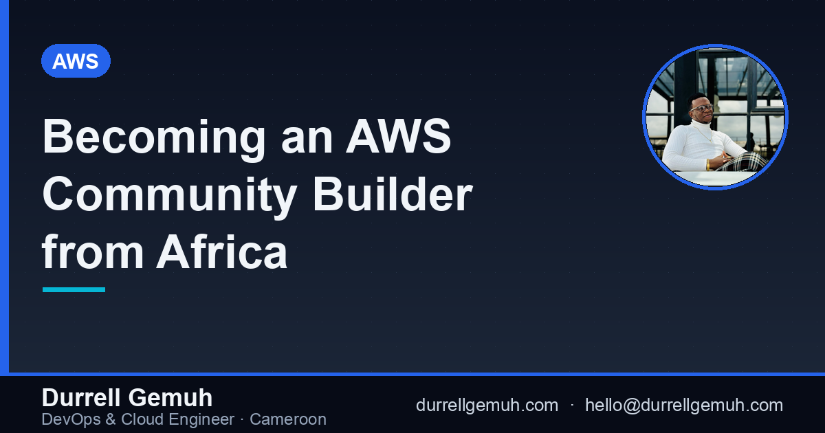 Becoming an AWS Community Builder from Africa