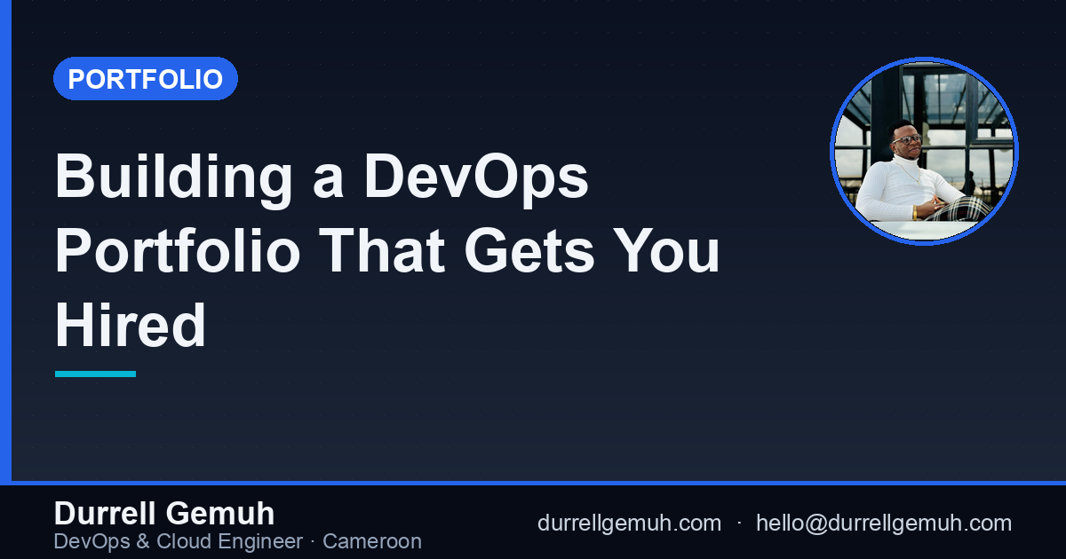 Building a DevOps Portfolio That Gets You Hired