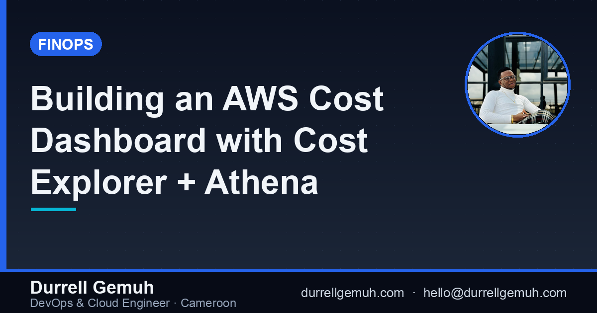 Building an AWS Cost Dashboard with Cost Explorer + Athena
