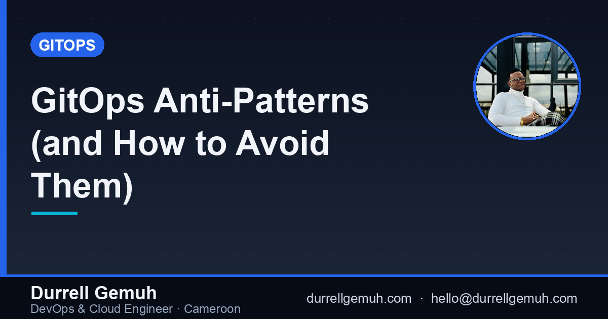 GitOps Anti-Patterns (and How to Avoid Them)