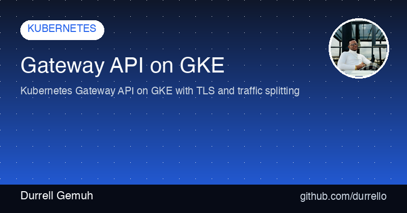 Gateway API on GKE